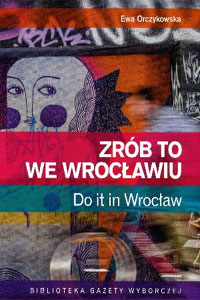 Zrób to we Wrocławiu